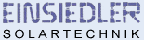 **** Einsiedler Solartechnik *****